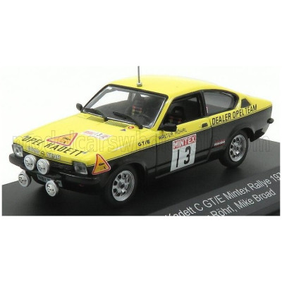 CMR OPEL KADETT C GT/E N 13 RALLY MINTEX 1977 WALTER ROHRL - MIKE BROAD - YELLOW BLACK 1/43